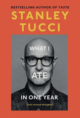 What I Ate in One Year By Stanley Tucci