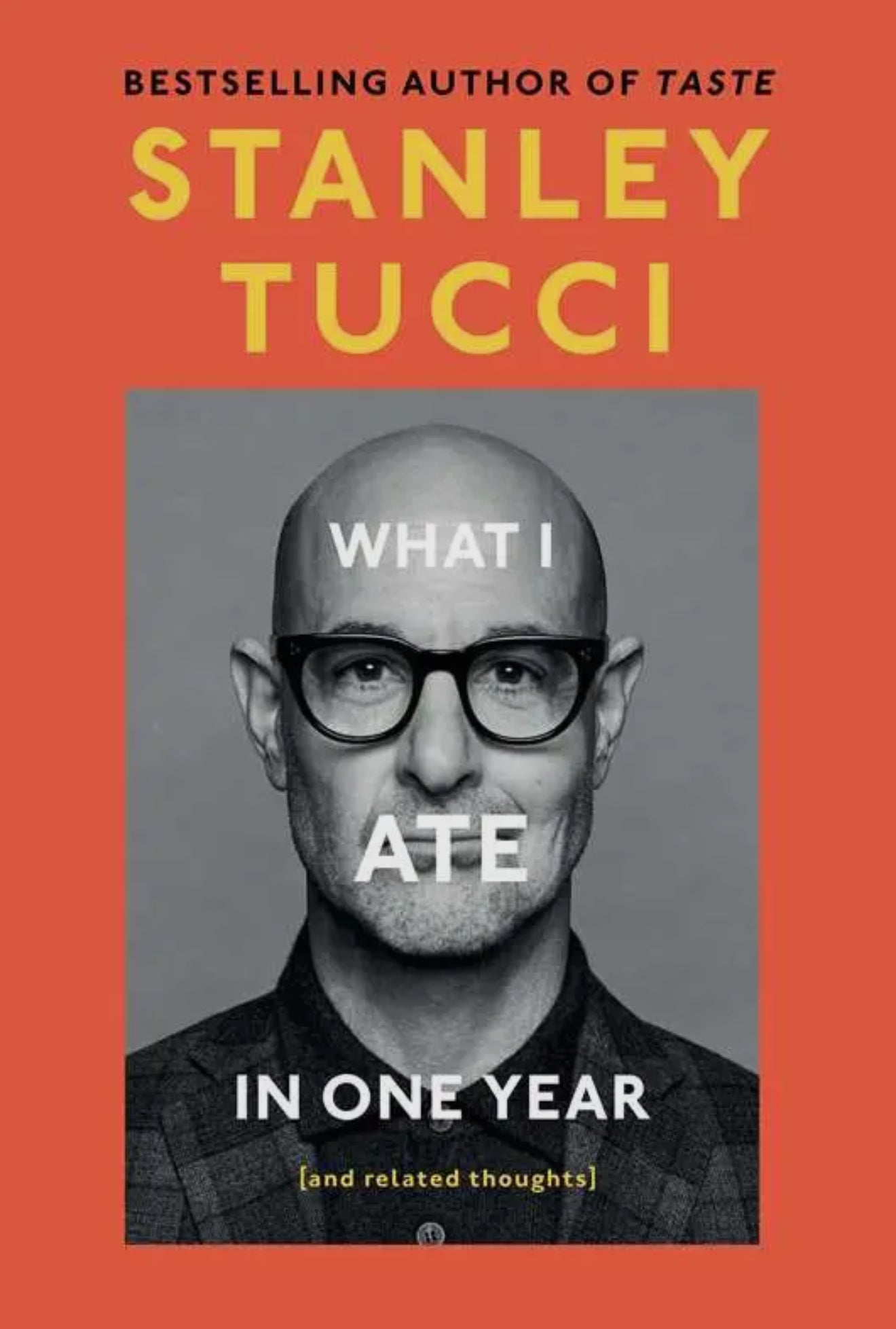 What I Ate in One Year By Stanley Tucci